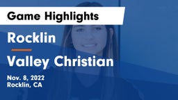 Rocklin  vs Valley Christian Game Highlights - Nov. 8, 2022