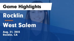 Rocklin  vs West Salem Game Highlights - Aug. 31, 2023