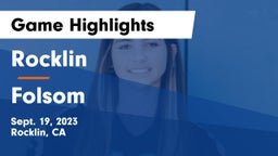 Rocklin  vs Folsom  Game Highlights - Sept. 19, 2023