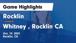 Rocklin  vs Whitney , Rocklin CA Game Highlights - Oct. 19, 2023