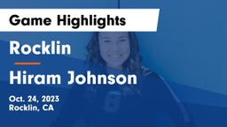 Rocklin  vs Hiram Johnson Game Highlights - Oct. 24, 2023