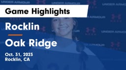 Rocklin  vs Oak Ridge  Game Highlights - Oct. 31, 2023