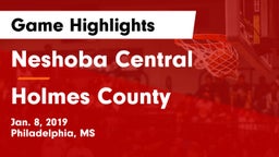 Neshoba Central  vs Holmes County Game Highlights - Jan. 8, 2019