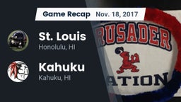 Recap: St. Louis  vs. Kahuku  2017