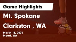 Mt. Spokane vs Clarkston , WA Game Highlights - March 13, 2024
