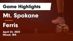 Mt. Spokane vs Ferris  Game Highlights - April 24, 2024