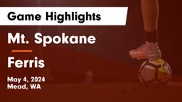 Mt. Spokane vs Ferris  Game Highlights - May 4, 2024