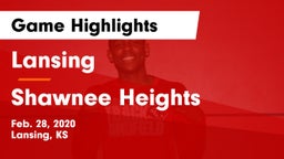 Lansing  vs Shawnee Heights  Game Highlights - Feb. 28, 2020