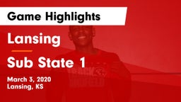 Lansing  vs Sub State 1 Game Highlights - March 3, 2020