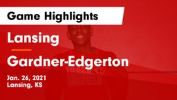 Lansing  vs Gardner-Edgerton  Game Highlights - Jan. 26, 2021