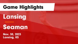 Lansing  vs Seaman  Game Highlights - Nov. 30, 2023