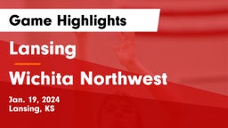 Lansing  vs Wichita Northwest  Game Highlights - Jan. 19, 2024