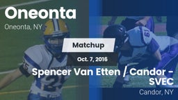 Matchup: Oneonta  vs. Spencer Van Etten / Candor - SVEC 2016