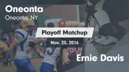 Matchup: Oneonta  vs. Ernie Davis 2016