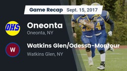 Recap: Oneonta  vs. Watkins Glen/Odessa-Montour 2017
