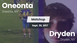 Matchup: Oneonta  vs. Dryden  2017