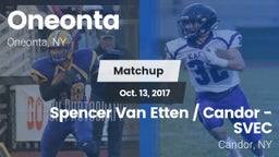 Matchup: Oneonta  vs. Spencer Van Etten / Candor - SVEC 2017