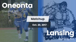 Matchup: Oneonta  vs. Lansing  2017