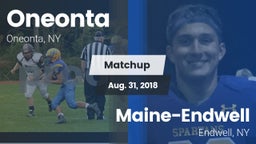 Matchup: Oneonta  vs. Maine-Endwell  2018