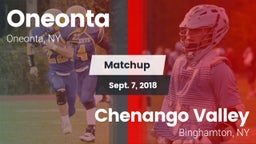 Matchup: Oneonta  vs. Chenango Valley  2018
