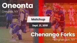 Matchup: Oneonta  vs. Chenango Forks  2018