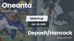 Matchup: Oneonta  vs. Deposit/Hancock  2018