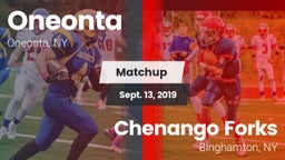 Matchup: Oneonta  vs. Chenango Forks  2019