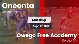 Matchup: Oneonta  vs. Owego Free Academy  2019