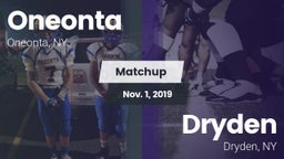 Matchup: Oneonta  vs. Dryden  2019