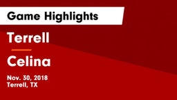 Terrell  vs Celina  Game Highlights - Nov. 30, 2018