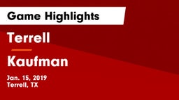 Terrell  vs Kaufman Game Highlights - Jan. 15, 2019