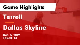 Terrell  vs Dallas Skyline  Game Highlights - Dec. 5, 2019