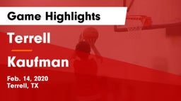 Terrell  vs Kaufman  Game Highlights - Feb. 14, 2020