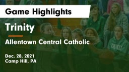 Trinity  vs Allentown Central Catholic Game Highlights - Dec. 28, 2021