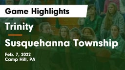Trinity  vs Susquehanna Township Game Highlights - Feb. 7, 2022
