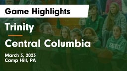 Trinity  vs Central Columbia  Game Highlights - March 3, 2023