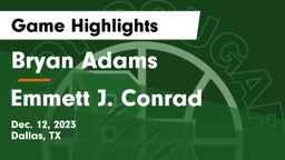 Bryan Adams  vs Emmett J. Conrad  Game Highlights - Dec. 12, 2023