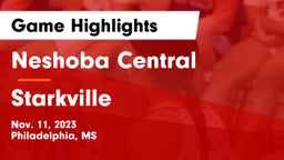 Neshoba Central  vs Starkville  Game Highlights - Nov. 11, 2023