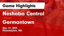 Neshoba Central  vs Germantown  Game Highlights - Nov. 21, 2023