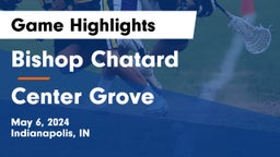 Bishop Chatard  vs Center Grove  Game Highlights - May 6, 2024