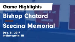 Bishop Chatard  vs Scecina Memorial  Game Highlights - Dec. 21, 2019