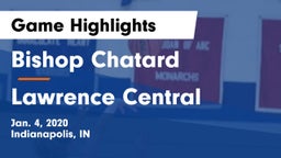 Bishop Chatard  vs Lawrence Central  Game Highlights - Jan. 4, 2020