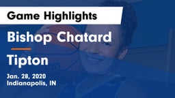 Bishop Chatard  vs Tipton  Game Highlights - Jan. 28, 2020