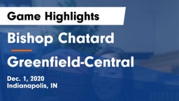Bishop Chatard  vs Greenfield-Central  Game Highlights - Dec. 1, 2020