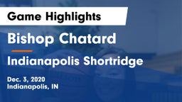 Bishop Chatard  vs Indianapolis Shortridge  Game Highlights - Dec. 3, 2020