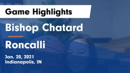 Bishop Chatard  vs Roncalli  Game Highlights - Jan. 20, 2021