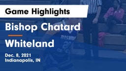 Bishop Chatard  vs Whiteland  Game Highlights - Dec. 8, 2021