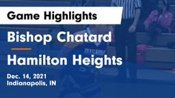 Bishop Chatard  vs Hamilton Heights  Game Highlights - Dec. 14, 2021