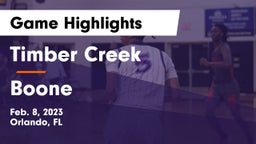Timber Creek  vs Boone  Game Highlights - Feb. 8, 2023