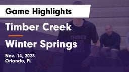 Timber Creek  vs Winter Springs  Game Highlights - Nov. 14, 2023